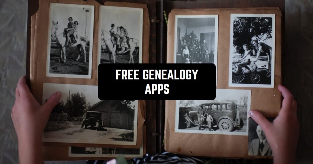 Genealogy Apps Simplify Searching And Accessing Historical Records